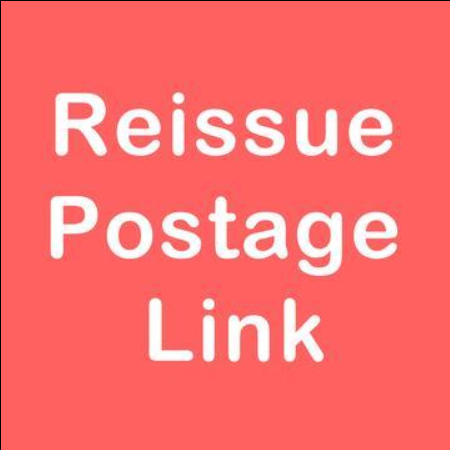 Reissue postage link(Please note the product name and reissue size)